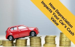 how car depreciation impacts cash value